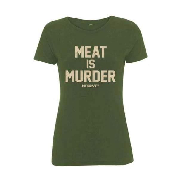 Meat Is Murder Green Ladies Slim Fit T-Shirt
