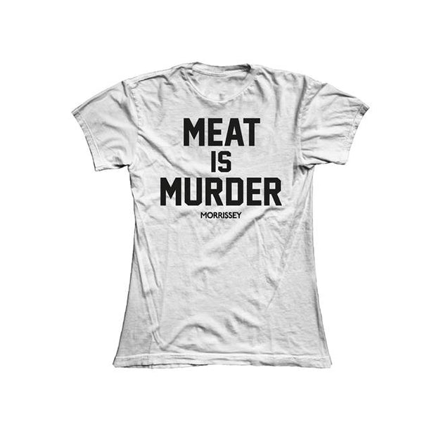 MEAT IS MURDER LADIES WHITE T-SHIRT